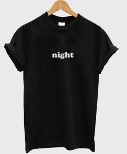 Night unisex T Shirt