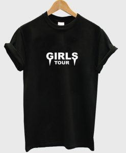 girls tour Womens T-shirt Men T-Shirt