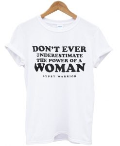 Power of Woman T Shirt