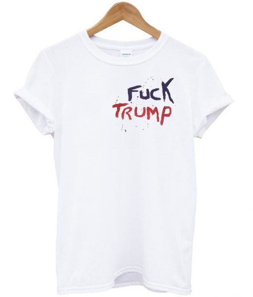 fuck trump t shirt