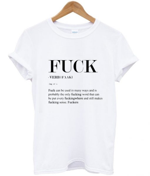 Verb Fuck T Shirt