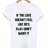 if the love t shirt