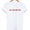 like realizing stuff t shirt