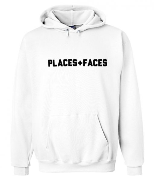 places faces hoodie