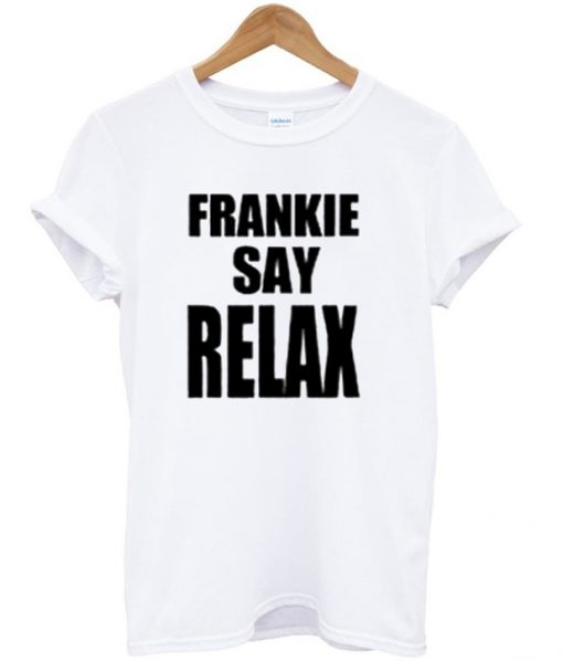 Frankie Say Relax T-shirt