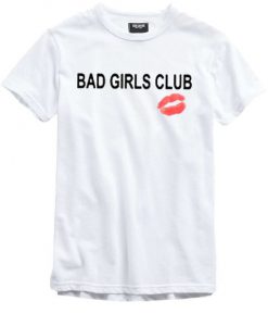 bad girls club t shirt