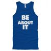 Be About It Tank Top