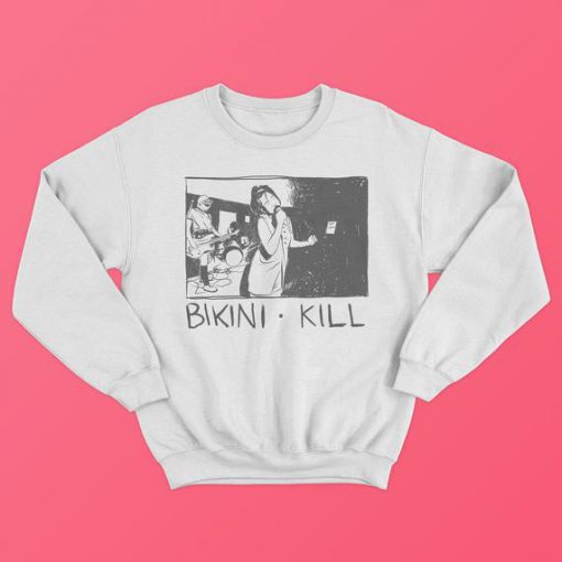 Bikini Kill Sweatshirt