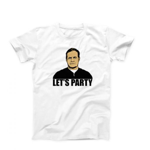 Bill Belichick Let's Party T-Shirt