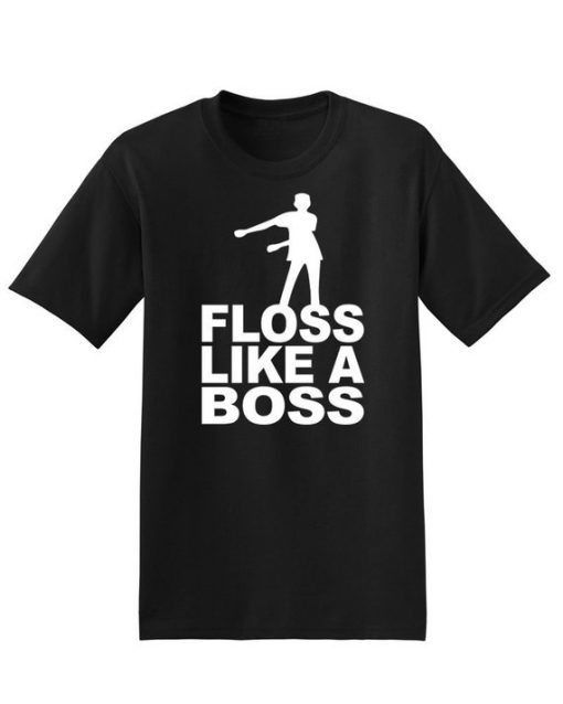 Floss Like A Boss T-Shirt