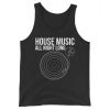 House Music All Night Long Unisex Tank Top