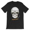 No Problems Cool Skull with Shades Design T-Shirt