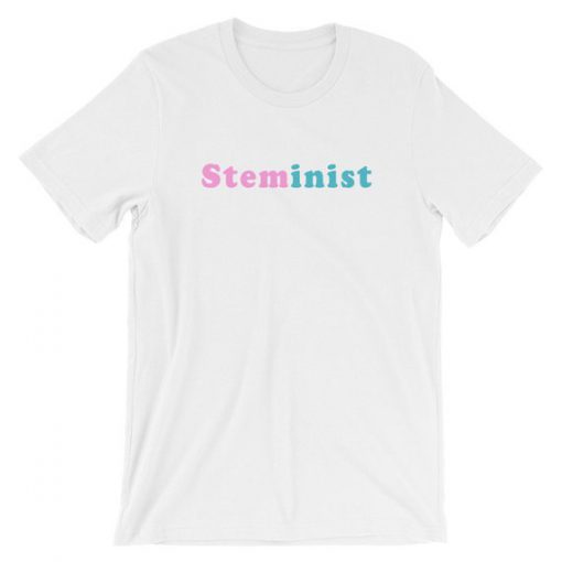 Steminist Shirt