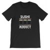 Sushi Addict Shirt