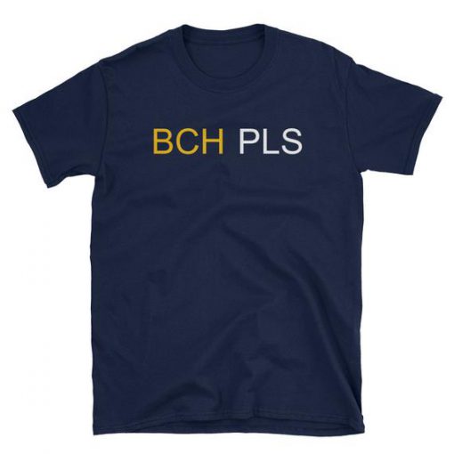 BCH PLS Bitcoin Cash Unisex T-Shirt