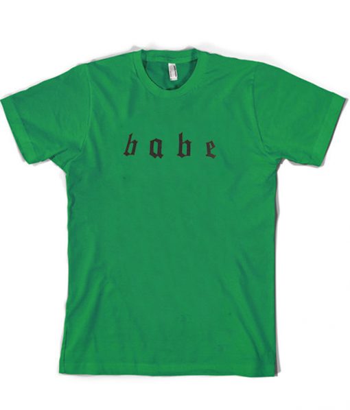 Babe T-Shirt