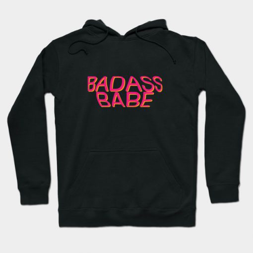 Badass Babes Hoodie