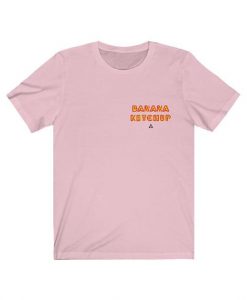 Banana Ketchup Shirt