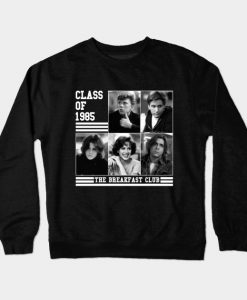 Class of 85 - The Breakfast Club Crewneck Sweatshirt