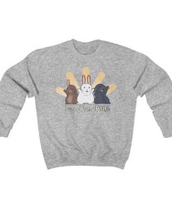 Dramatic Bunny Rabbits Cute Sweatshirt