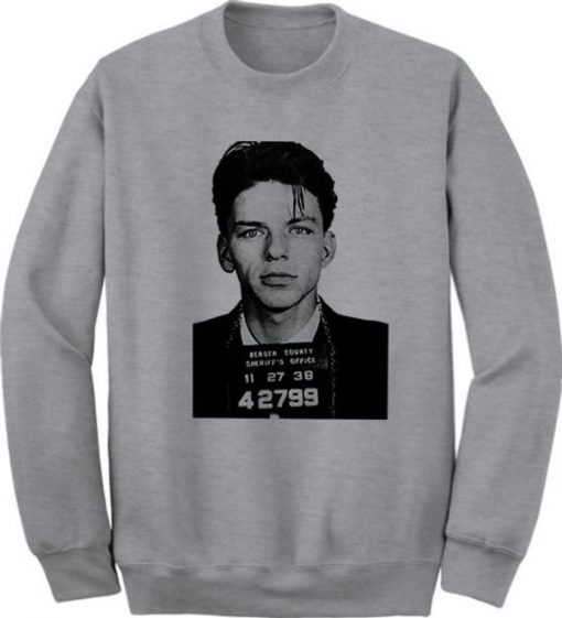 Frank Sinatra Mugshot Sweatshirt