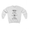 Funny Horse Quote SWEATSHIRT