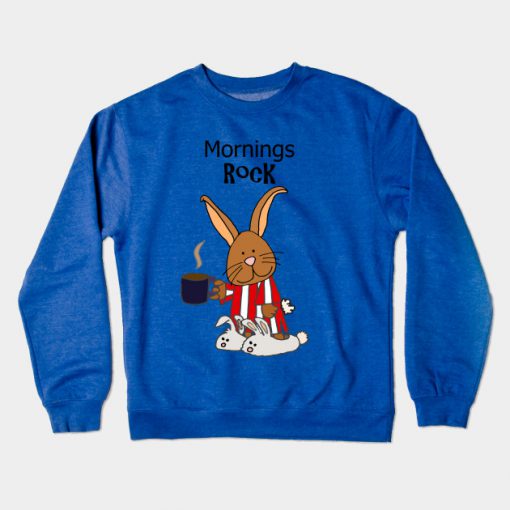 Funny Mornings Rock Bunny Cartoon Crewneck Sweatshirt