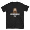 Groundhog Day Funny Ground Hog Forecasting Shadow Vibes T-shirt