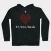 I Love Bash Administrator Developer Gift Idea Hoodie