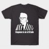 Karl Lagerfeld elegance is an attitude T-Shirt