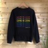 Love Is Love Pride Black Sweatshirt