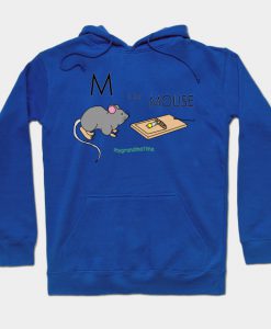 M is for MOUSE Hoodie