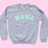 MAMA - Crewneck Sweatshirt