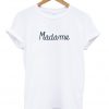 Madame T-shirt