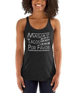 Mas Tacos Por Favor Women's Racerback Tank