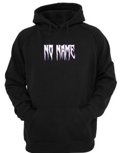 No Name Hoodie