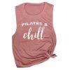 Pilates and Chill Tank