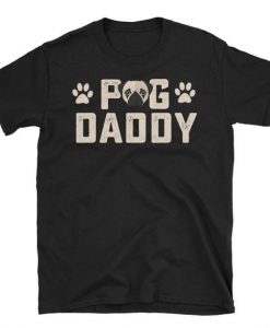 Pug Daddy Shirt