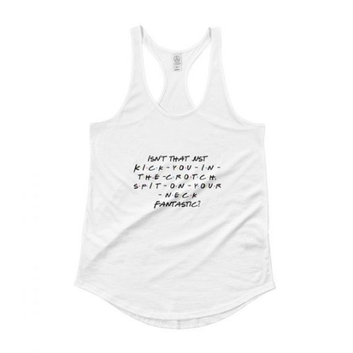 Rachel funny quote Tank Top