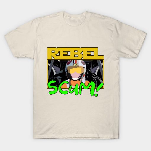 Rebel Scum! T-Shirt