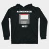 Remember Me Old School Technology Design Hoodie