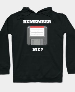 Remember Me Old School Technology Design Hoodie