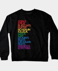 Science is Real Black Lives Matter Crewneck Sweatshirt