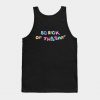 So Sick Of This Shit Tank Top