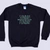 Sunday Funday - Crewneck Sweatshirt