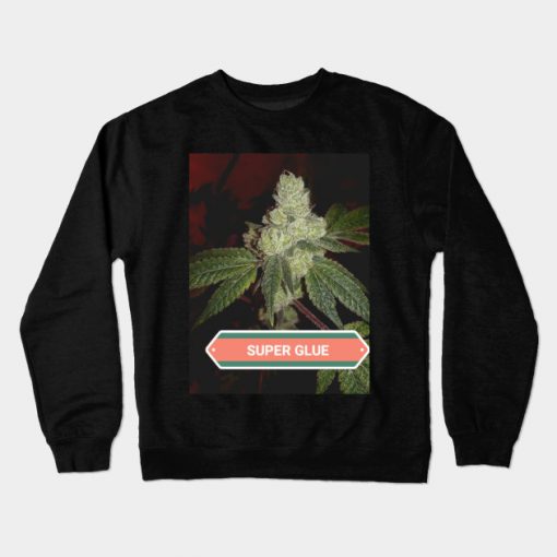 Super glue Crewneck Sweatshirt