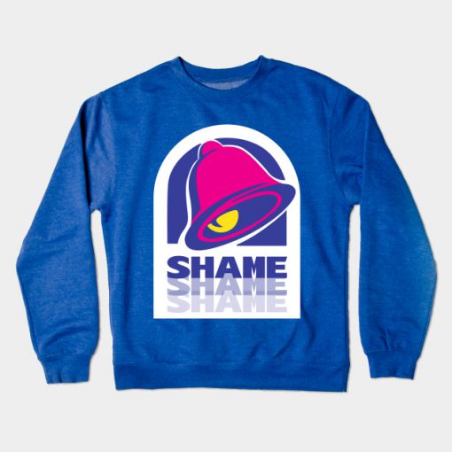 Taco Shame Crewneck Sweatshirt