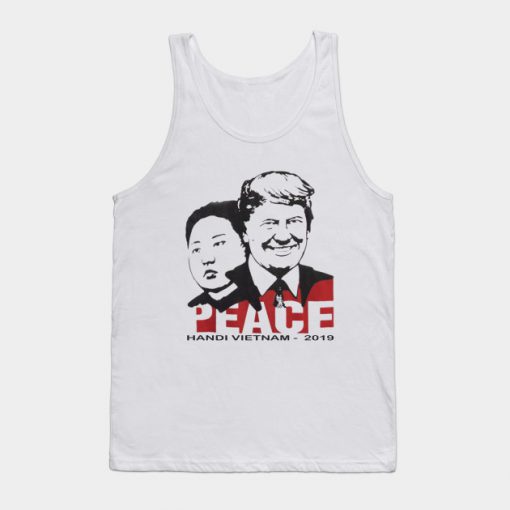 Trump Kim Peace 2019 Tank Top