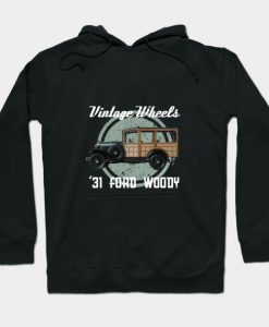 Vintage Wheels - 1931 Ford Woody Hoodie