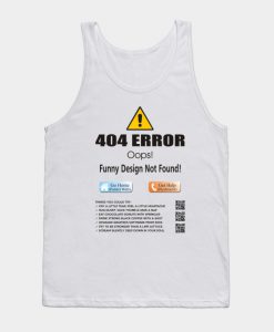 404 ERROR Tank Top